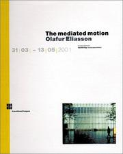 Cover of: Olafur Eliasson: The Mediated Motion