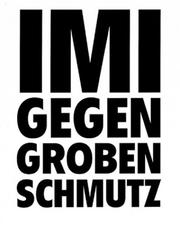 Cover of: Imi Knoebel: Imi Gegen Groben Schmutz