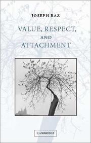 Cover of: Value, Respect, and Attachment (The Seeley Lectures)