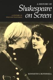 Cover of: A History of Shakespeare on Screen: A Century of Film and Television