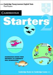 Cover of: Cambridge Starters 2 Student's Book: Examination Papers from the University of Cambridge Local Examinations Syndicate (Cambridge Young Learners English Tests)