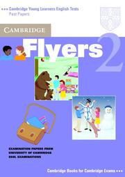 Cover of: Cambridge Flyers 2 Student's Book by University of Cambridge Local Examinations Syndicate