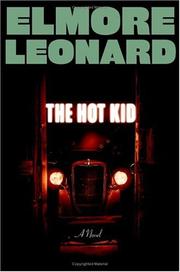 The Hot Kid by Elmore Leonard