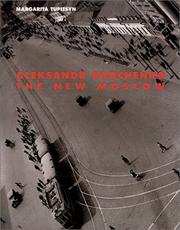 Cover of: Aleksandr Rodchenko: The New Moscow