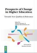 Cover of: Prospects of Change in Higher Education: Towards New Qualities and Relevance