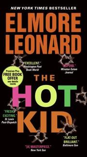 Cover of: The Hot Kid by Elmore Leonard, Elmore Leonard