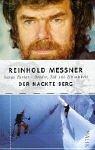 Der nackte Berg by Reinhold Messner