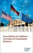 Cover of: From Alliance to Coalitions: The Future of Transatlantic Relations