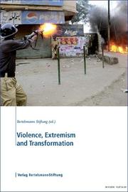 Violence, extremism and transformation by Bertelsmann Bertelsmann Stiftung