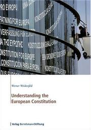 Understanding the European Constitution by Werner Weidenfeld