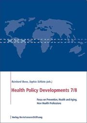 Cover of: Health Policy Developments: Issue 7 & 8: Focus on Prevention, Health and Aging, Human Resources