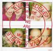Cover of: Eva & Adele: Wherever We Are Is Museum