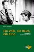 Cover of: Ein Volk, Ein Reich, Ein Kino: Lichtspiel in Der Braunen Provinz (Neue Kleine Bibliothek)