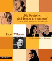 Cover of: Deutschen Sind Immer Die Anderen: Kunstler Sehen Deutschland, 40 Gesprache