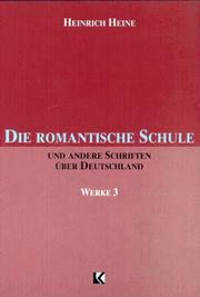 Cover of: Die Romantische Schule Werke 3 by Heinrich Heine