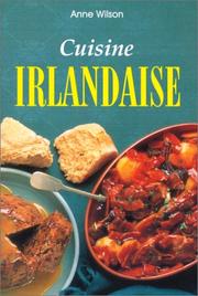 Cover of: Cuisine Irlandaise by Anne Wilson