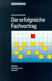 Cover of: Der Erfolgreiche Fachvortrag Didaktik - Visualisierung - Rhetorik