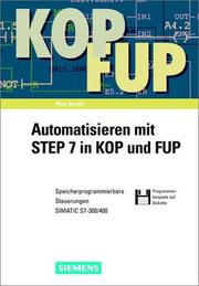 Cover of: Automatisieren Mit Step 7 in Kop Und Fup | Hans Berger