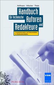 Cover of: Schreiben - Gestalten - Organisieren, Dokumentieren: Ein Umfassendes Lehr- Und Praxisbuch Fur Technische Autoren Und Multimedia-Redakteure