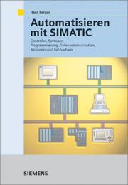 Cover of: Automatisieren Mit Simatic by Hans Berger, Hans Berger