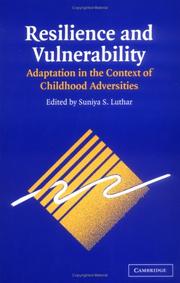 Cover of: Resilience and Vulnerability | Suniya S. Luthar