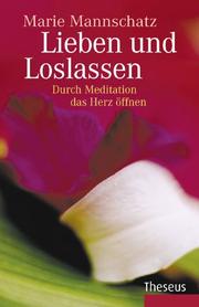 Cover of: Lieben und loslassen.