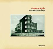 Cover of: Moderne Grueýe: Fotografierte Architektur auf Ansichtskarten 1919-1939 / Modern Greetings: Photographed Architecture On Picture Postcards 1919-1939
