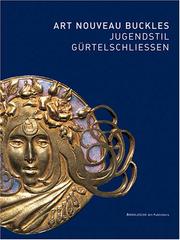 Cover of: Jugendstil Guertelschlieýen / Art Nouveau Buckles: Sammlung Kreuzer / The Kreuzer Collection
