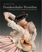 Cover of: Frankenthal Porcelain: in the Porcelain Collection of the Grand Dukes of Hesse, Darmstadt