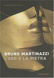 Cover of: Bruno Martinazzi by Ellen Maurer Zilioli