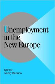 Cover of: Unemployment in the New Europe (Cambridge Studies in Comparative Politics) by Nancy Bermeo