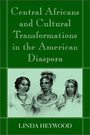 Cover of: Central Africans and cultural transformations in the American diaspora