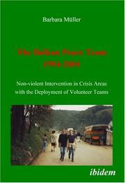 Cover of: The Balkan Peace Team 1994-2001: Non-violent Intervention in Crisis Areas with the Deployment of Volunteer Teams