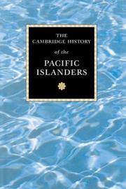 Cambridge History Pacific Islanders by Donald Denoon, Malama Meleisea, Stewart Firth