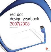 Cover of: Red Dot Design Yearbook 2007/2008 (Red Dot Design Yearbook) by Peter Zec