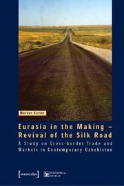Cover of: Eurasia in the Making: Revival of the Silk Road