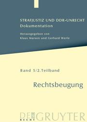 Cover of: Strafjustiz Und Ddr-Unrecht. Dokumentation, Bd.5/2.Teilband by Boris Burghardt, Boris Burghardt