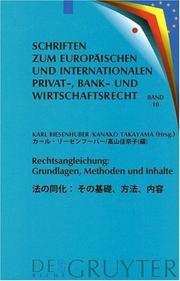 Cover of: Rechtsangleichung: Grundlagen, Methoden und Inhalte (Schriften Zum Europaischen Und Internationalen Privat-, Bank- Und Wirtschaftsrecht)