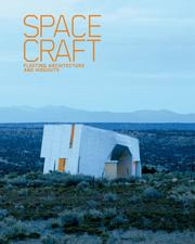 Cover of: Spacecraft: Fleeting Architecture and Hideouts