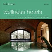 Cover of: Best Designed Wellness Hotels: Western and Central Europe - the Alps - the Mediterranean (Best Designed Series)