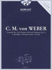 Cover of: Concerto No.2, Op.74 in E-flat Major: for Clarinet in B-flat and Orchestra