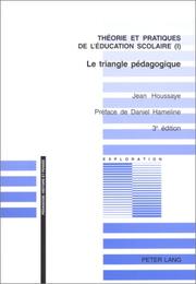 Cover of: Le triangle pedagogique. (Theorie et pratiques de l'education scolaire I)