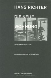 Cover of: Hans Richter - Die neue Wohnung by Andres Janser, Arthur Rüegg