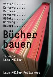 Cover of: Lars Müller Integral: Bücher bauen