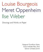 Louise Bourgeois, Meret Oppenheim, Ilse Weber cover