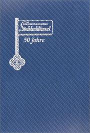 Cover of: Stahlschlussel (Stahlschussel/Key to Steel/La Clef Des Aciers)