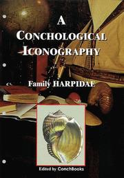 Cover of: A Conchological Iconography - Family Harpidae by Guide T. Poppe, Thierry Brulet, S. Peter Dance