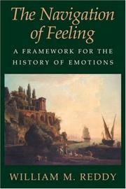 Cover of: The Navigation of Feeling by William M. Reddy