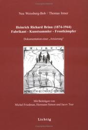 Cover of: Heinrich Richard Brinn, 1874-1944: Fabrikant, Kunstsammler, Frontkampfer: Dokumentation Einer "Arisierung"