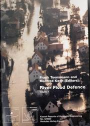 Cover of: River Flood Defence (Kassel Reports of Hydraulic Engineering)